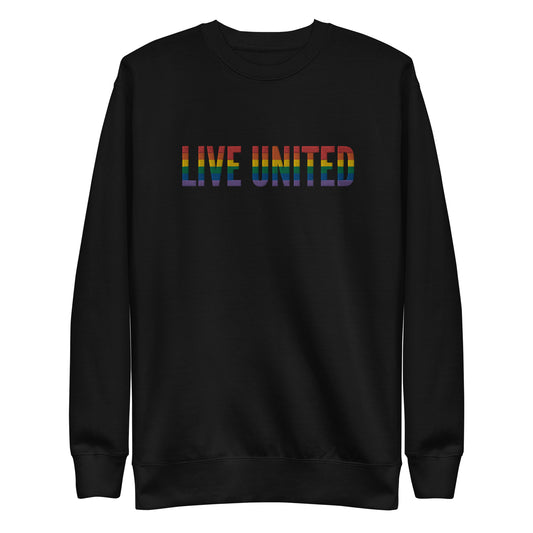 Embroidered Live United Pride Unisex Premium Sweatshirt